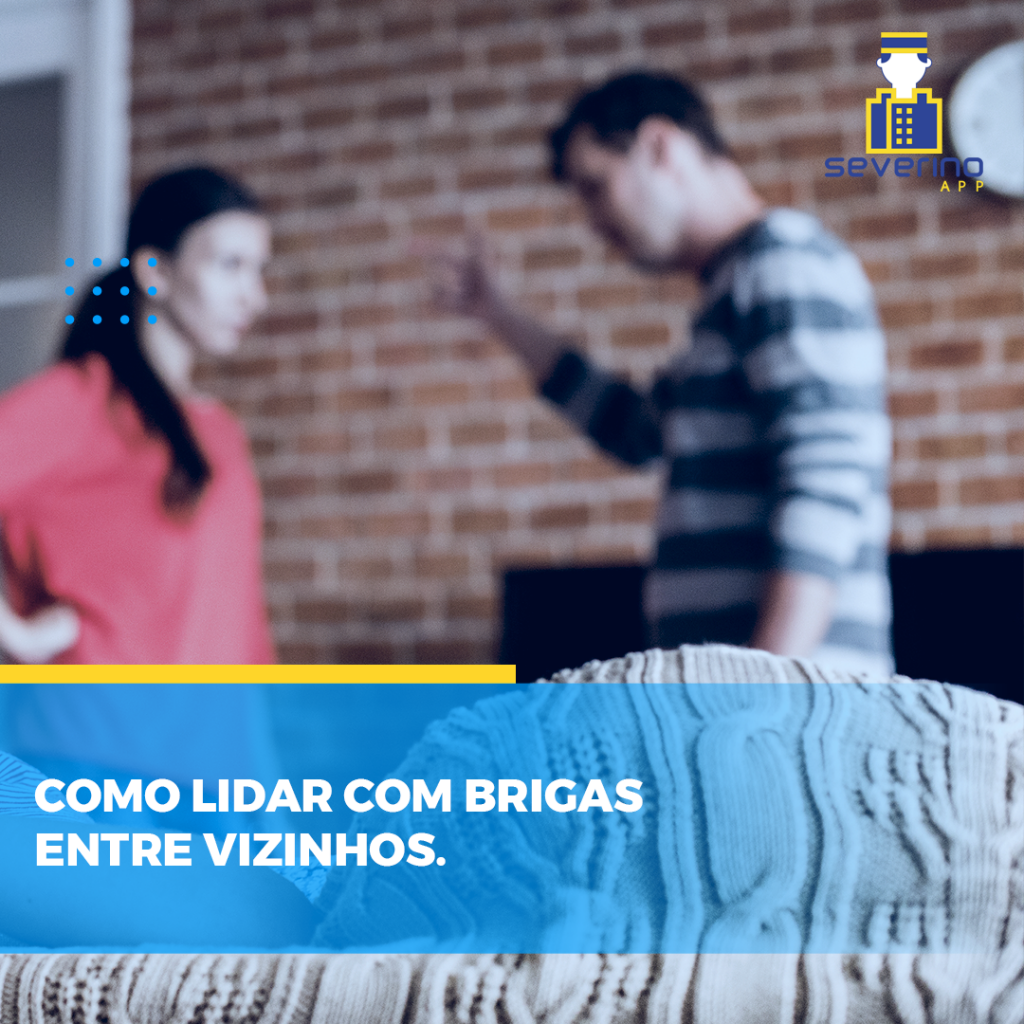 brigas entre vizinhos